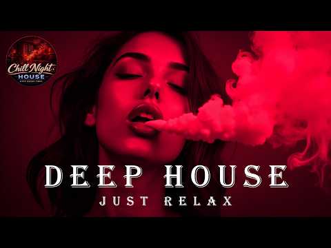 Best of Deep House | Smoke Mood, Emotional Night Drive, Night Vibes, Stress Relief #169