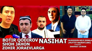 JORAEVLAR OILASIGA YAHSHIGINA NASIHAT NURIDDIN HOJI DOMLA (MUFTIY) HONANDA SHAVKAT JAYRON