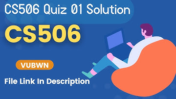 CS506 Quiz 1 Solution Fall 2022 | CS506 Quiz 1 100% Correct Solution | CS506 Quiz 1 10/10 Marks