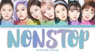 Video thumbnail of "OH MY GIRL (오마이걸) – Nonstop (살짝 설렜어) Lyrics (Color Coded Han/Rom/Eng)"