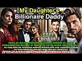 Full episode 1   my daughters billionaire daddy  ramheya tv