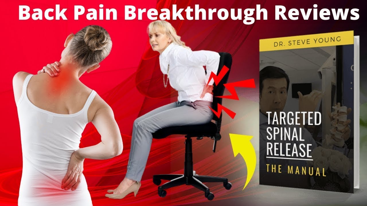 The Back Pain Breakthrough Review - Back Pain Breakthrough Program - Back Pain Breakthrough