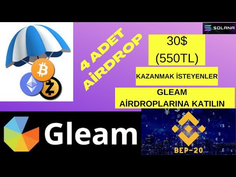 30$ (550tl) Değerinde 4 Adet Airdrop İle Para Kazan / Katılması Basit / Gleam Airdropları #14