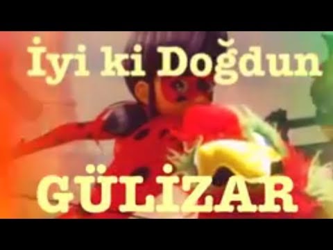 İyi ki Doğdun GÜLİZAR :) Komik Doğum günü Mesajı 1.VERSİYON ,DOĞUMGÜNÜ VİDEOSU Made in Turkey :) 🎂