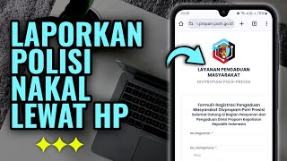 Cara Melaporkan Polisi Pelanggar Aturan Lewat Hp ke Divisi Propam Polri