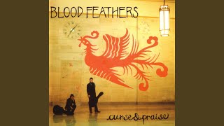 Watch Blood Feathers Hide All The Eggs video