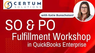 QuickBooks Enterprise | Sales Order And Purchase Order Fulfillment Worksheets