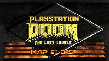 PSX Doom TC: Lost Levels - Map 6: Dis (100%) Ultra Violence