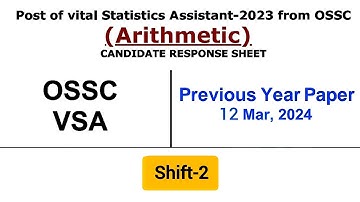 OSSC Vital Statistics Assistant 2023 || Post of VSA -2023 || Held on 12 March, 2024 (Shift-2) #ossc