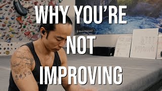 Why You're Not Improving | 3 Things to Change