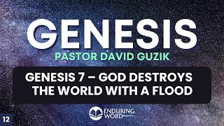 God Destroys The World With A Flood - Genesis 7