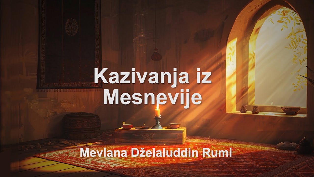 Kazivanja iz Mesnevije, Mevlana Dželaluddin Rumi (cijela emisija)