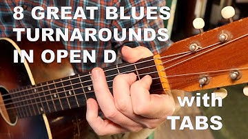 8 MUST KNOW Blues Turnarounds in OPEN D with Free TABS
