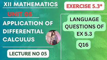 XII MATHS | UNIT 05 | LECTURE 05 | EX 5.3 | APPLICATION OF DIFFERENTIAL CALCULUS | STBB
