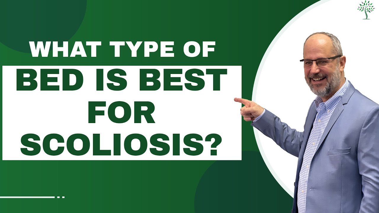 What's the Best Mattress For Scoliosis?