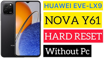 Huawei Nova Y61 EVE-LX9 Hard Reset Without Pc | How to unlock Huawei Nova Y61 by J Mobile Pro in 4K