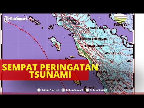 🔴Update Terkini Usai Gempa 7,3 SR Guncang Mentawai Sumbar, BMKG Sempat Keluarkan Peringatan Tsunami