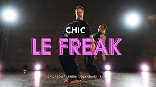 Chic | Le freak | Dimitri remix  | choreographer: Kolya Barni