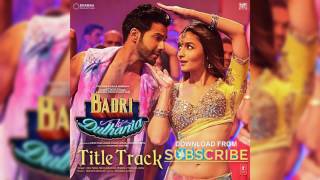 Presenting new bollywood song badri ki dulhania (title song) from
hindi movie "badrinath dulhania" starring varun dhawan, alia bhatt.
the is dir...