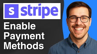 How to enable payment methods with stripe [2025 Easy Guide]