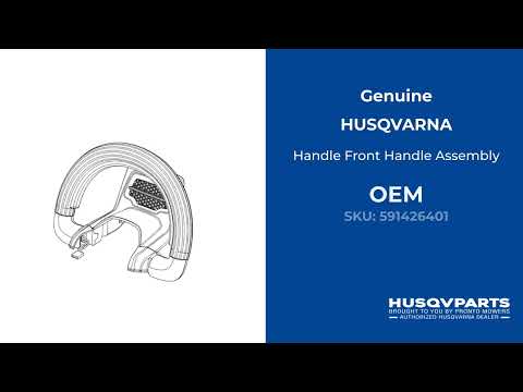 591426401 Handle Front Handle Assembly - HUSQVARNA Genuine OEM Part