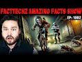 FactTechz Amazing Facts Show Ep 1002 🎉