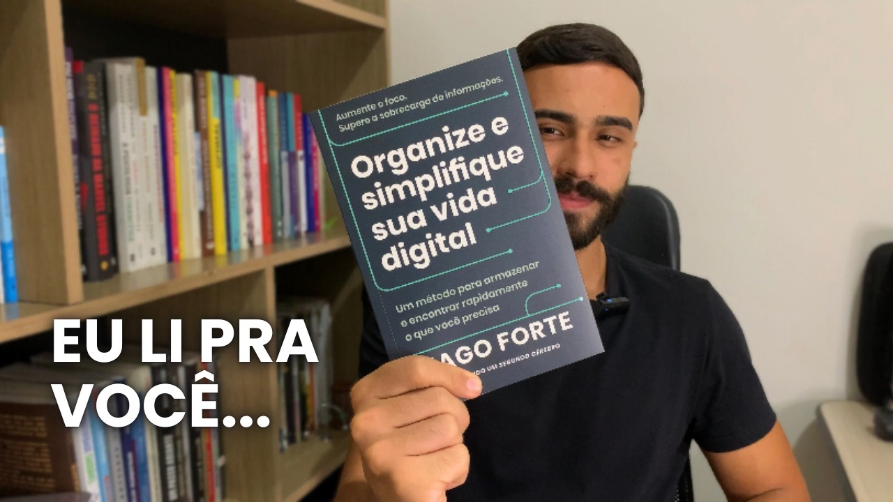 ORGANIZE E SIMPLIFIQUE SUA VIDA ATRAVÉS DESSA LEITURA