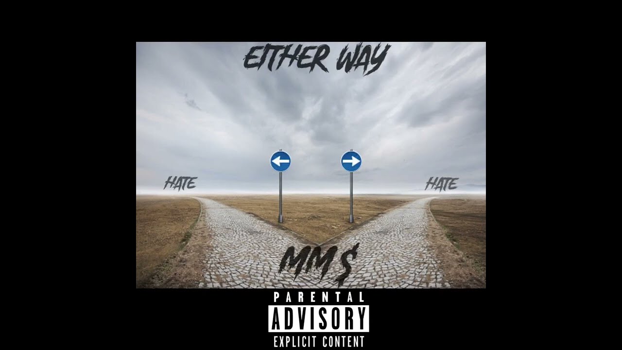 Watch MM$- Either way (Official audio) on YouTube Watch MM$- Either way (Official audio) on YouTube