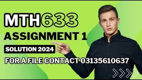 Mth633 assignment 1 solution spring 2024|mth633 assignment 1 solution spring 2024 #mth633