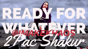 2Pac "Ready 4 Whatever" Remix Produced by IMAKEKHAOS (formerly Lipso D)