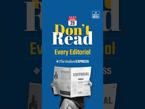 Don't Read Every Editorial | NEXT IAS