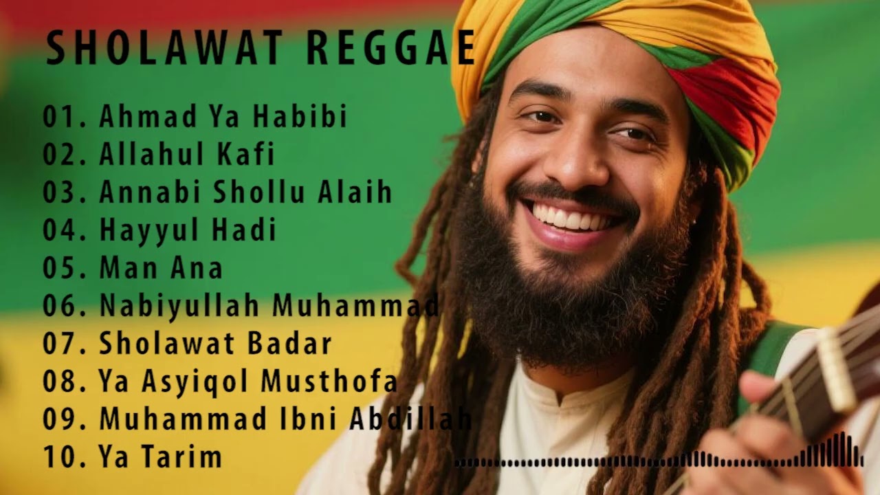 Album Sholawat Merdu Terbaru Versi Reggae, Sholawat Nabi Muhammad SAW