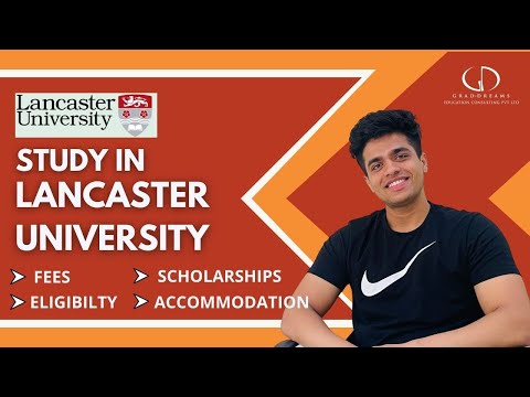 Lancaster University: Rankings, Fees, Programs, Eligibility, Placements, Accommodations #StudyInUK