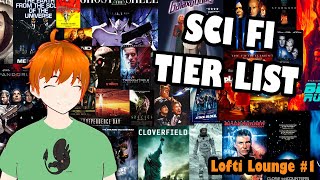 Science Fiction Movie Tier List - Lofti Lounge #1
