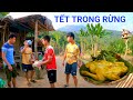 Tết Trong Rừng - AE Vùng Cao Tổng Kết Tết Nguyên Đán 2024 | Người Vùng Cao