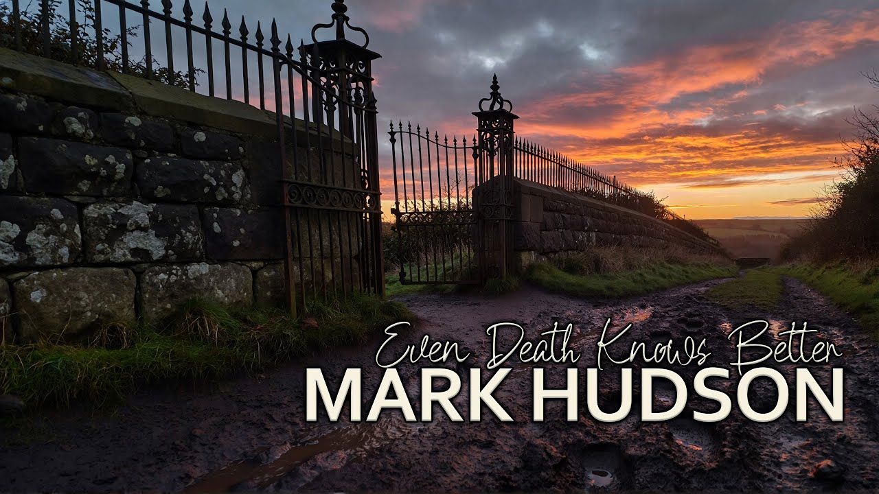 Mark Hudson - Even Death Knows Better (2026) (Official Audio)
