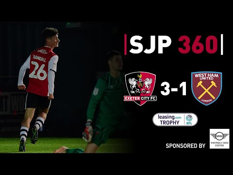 SJP 360 with Westerly MINI Exeter: West Ham United U21 | Exeter City Football Club
