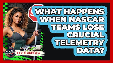 What Happens When NASCAR Teams Lose Crucial Telemetry Data? - Pit Stop Chronicles