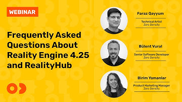 Reality Webinar: Frequently Asked Questions about Reality Engine 4.25 and RealityHub