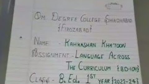 Language across the curriculum| BD 104|Assignment file |B.Ed 1 year| Agra University