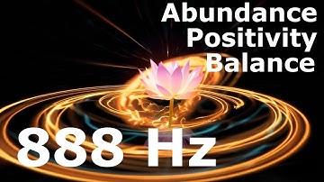 🔴 LIVE - 888 Hz Frequency – Abundance Positivity Spiritual Balance