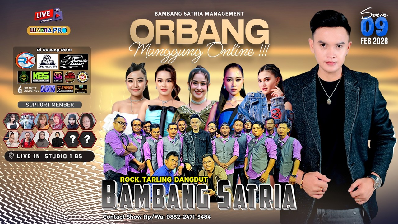🔴 ORBANG MANGGUNG ONLINE - BAMBANG SATRIA GROUP - ROCK TARLING DANGDUT - 09 FEBRUARI 2026