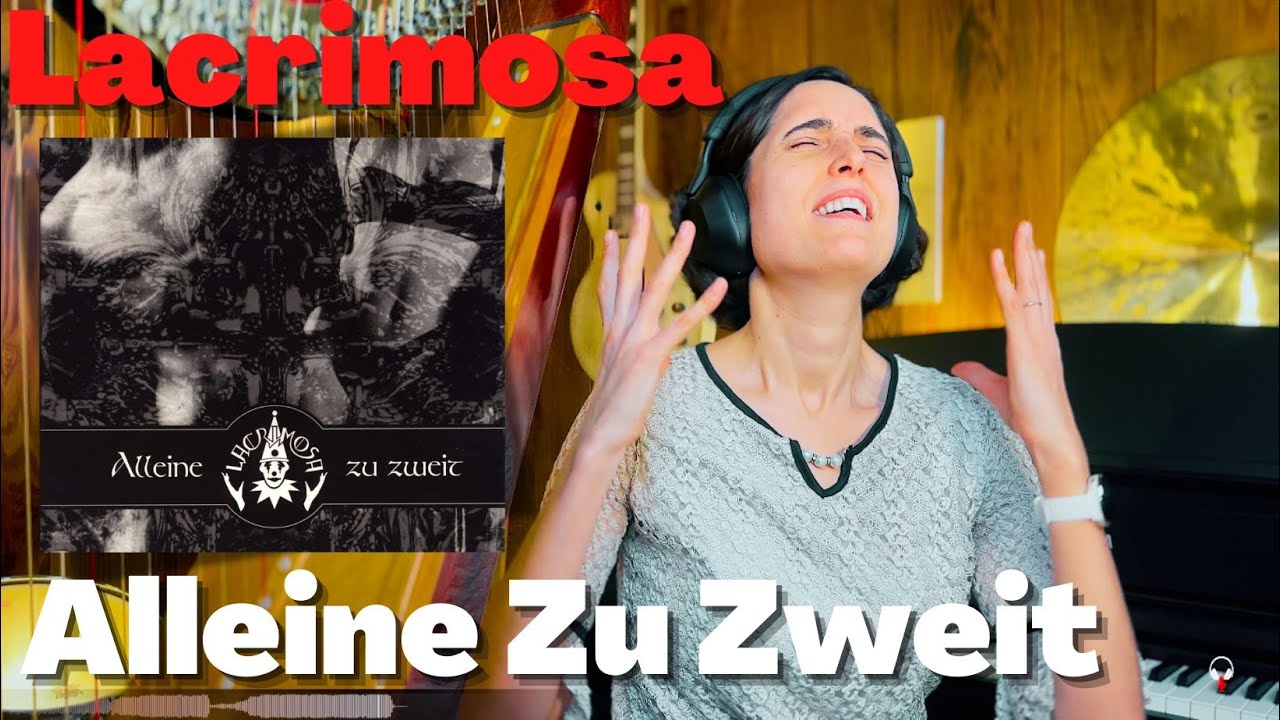 Lacrimosa, Alleine zu zweit- A Classical Musician’s First Listen And Analysis