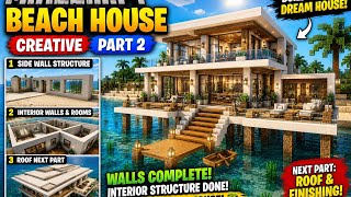 Minecraft Beach House Creative Part 2 | Side Walls & Interior Rooms Complete 🌴🏡 | Hindi Gameplay