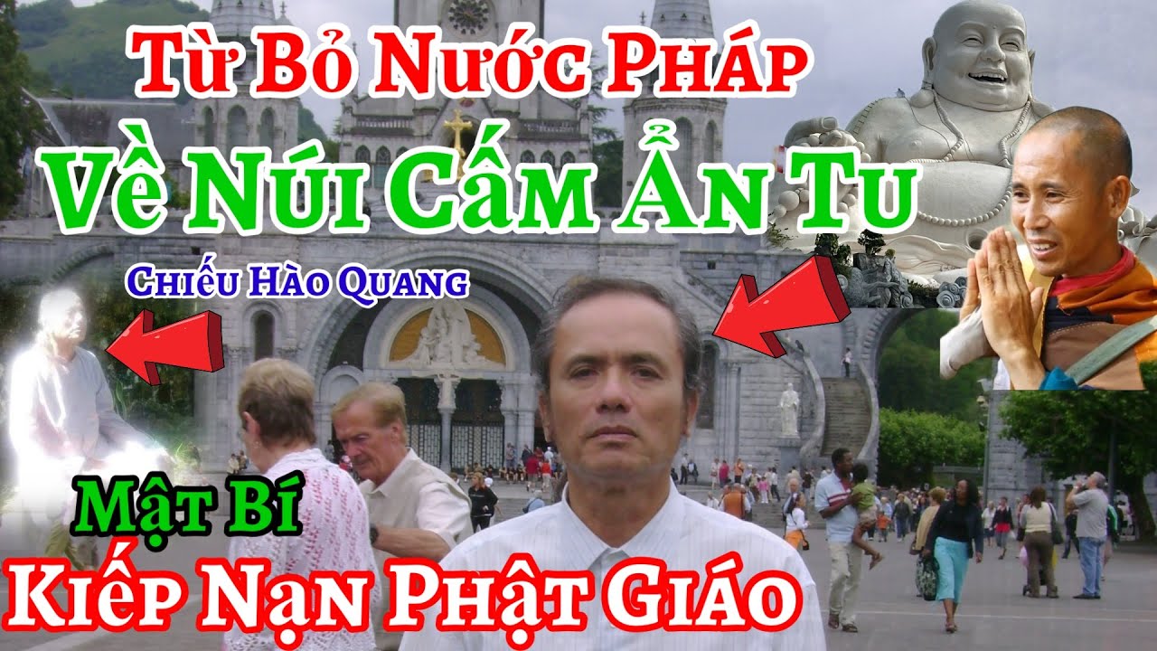 Chàng Trai từ bỏ Nước Pháp về Núi Cấm Ẩn Tu 👉 Chiếu Hào Quang mật bí Kiếp Nạn Phật Giáo sẽ Qua | Châ