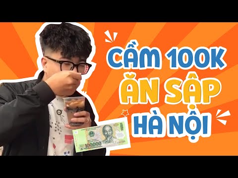 CẦM 100K ĂN SẬP HÀ NỘI //Cầm 100k ăn gì ở Hà Nội? Cùng theo dõi Ăn Sập Hà Nội nhé! // Ăn Sập Hà Nội