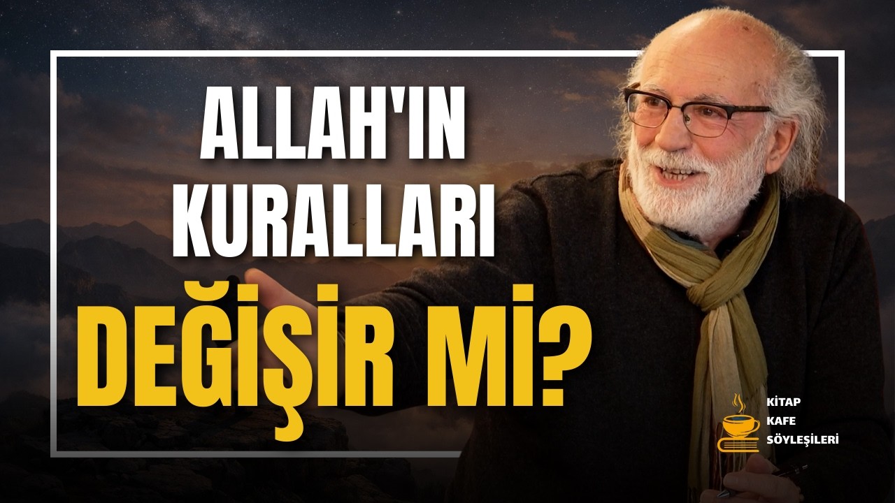 Allah'ın Kuralları Değişir Mi? - Prof.Dr. İlhami GÜLER | KİTAP SÖYLEŞİLERİ