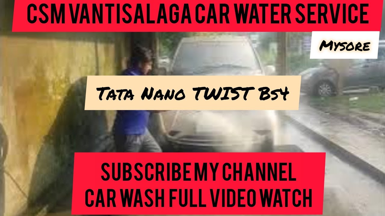 CSM VANTISALAGA CAR TATA NANO TWIST TOP TO BUTTOM INSIDE CLEANING AND OUTSIDE FULL WASH CAR SERVICE