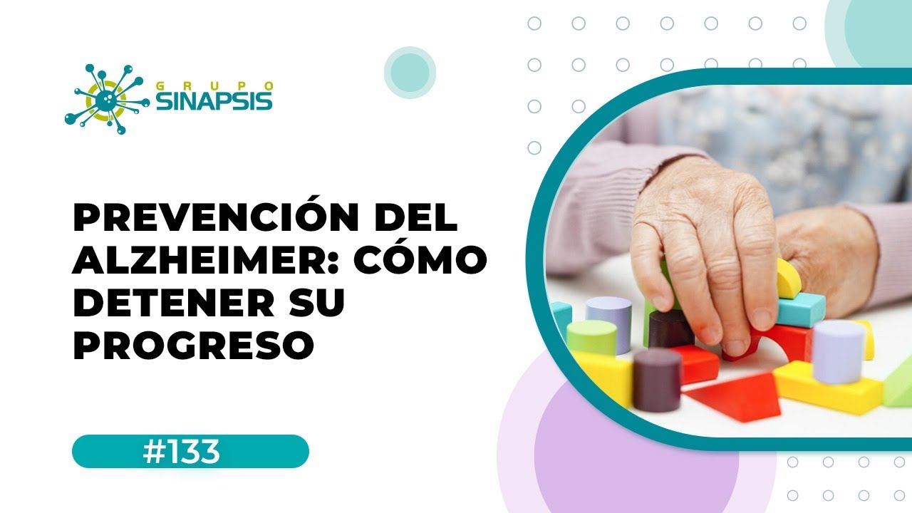 Prevención del Alzheimer: Cómo detener su progreso.