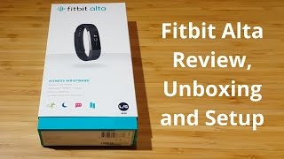 Fitness Tracker - Fitbit Alta Review, Unboxing and FULL Setup Walkthrougn - 2017 Fitbit Alta Unboxing And Setup